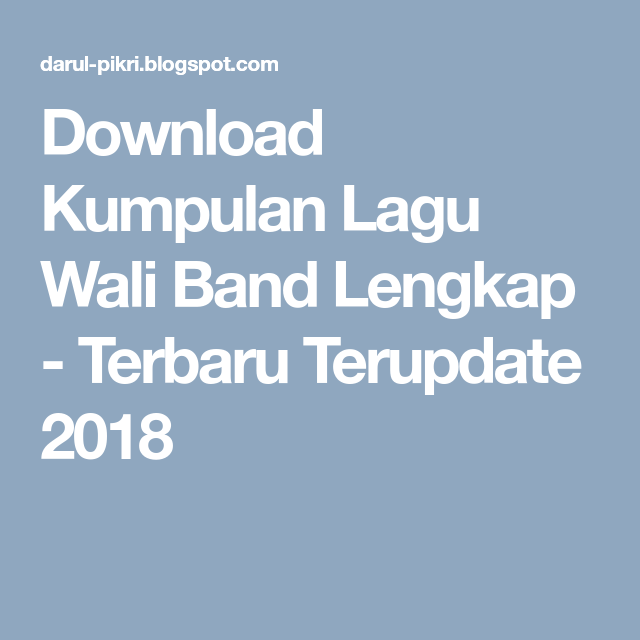 Download song Lagu Religi Wali Terbaru (74.55 MB) - Free Download All Music