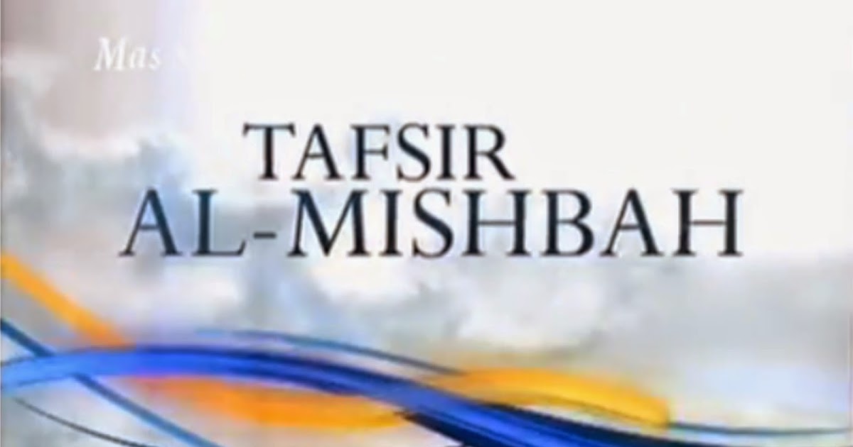 Download Tafsir Al Misbah